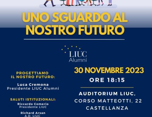 LIUC Alumni:  uno sguardo al nostro futuro